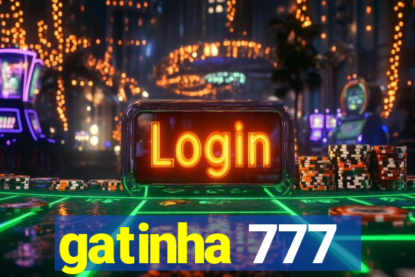 gatinha 777